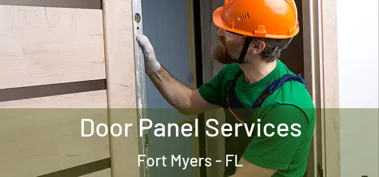 Door Panel Services Fort Myers - FL