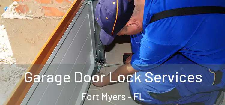 Garage Door Lock Services Fort Myers - FL