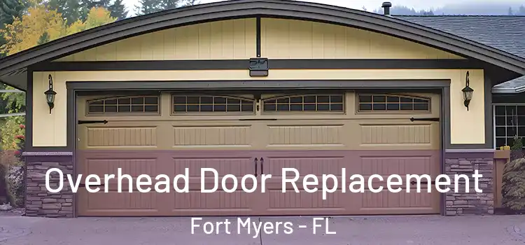  Overhead Door Replacement Fort Myers - FL