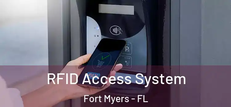 RFID Access System Fort Myers - FL