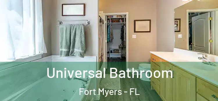 Universal Bathroom Fort Myers - FL